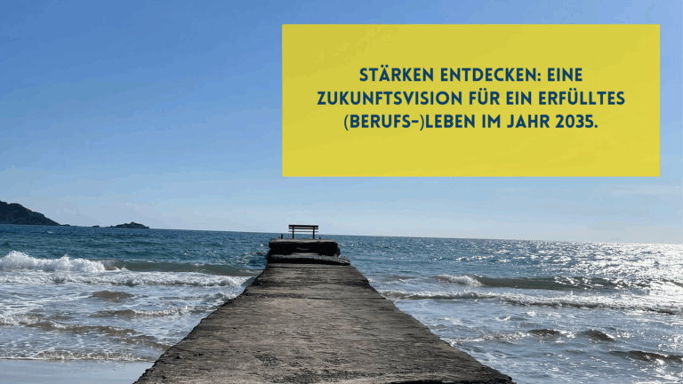 Vision Stärken im Jahr 2035 blick aufs Meer