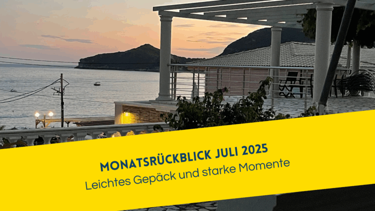 Monatsrückblick Sandra Jost Juli 2025 Berufliche Orientierung Jugendliche und mehr Meer